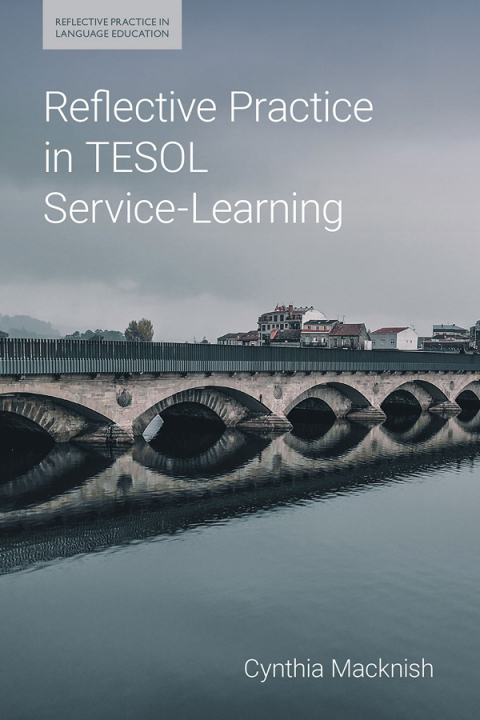 Cover image for book Reflective Practice in TESOL Service-Learning