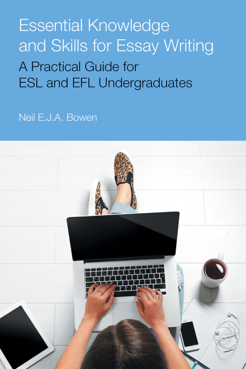 Cover image for book Essential Knowledge and Skills for Essay Writing