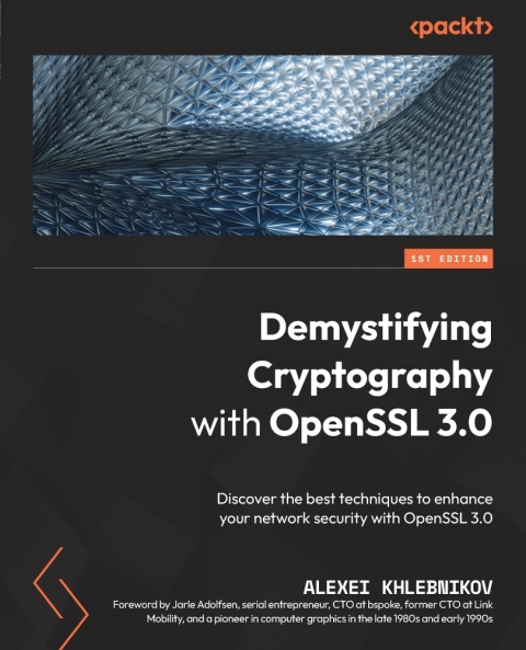 Demystifying Cryptography With Openssl 3.0