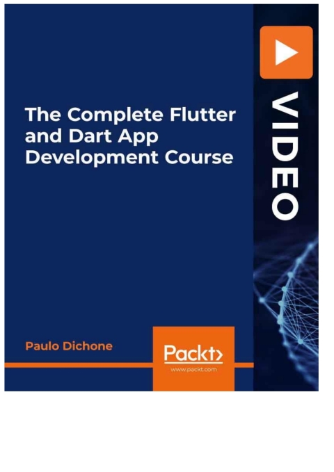 Cover image for book The Complete Flutter and Dart App Development Course