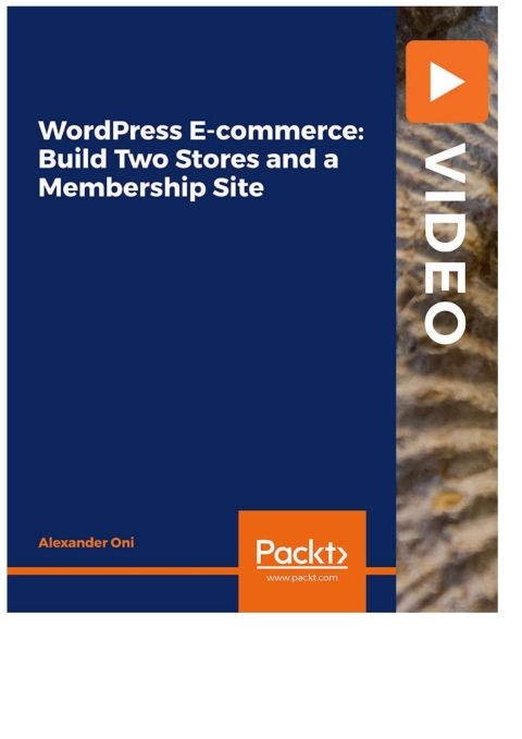 Cover image for book WordPress E-commerce: Build Two Stores and a Membership Site