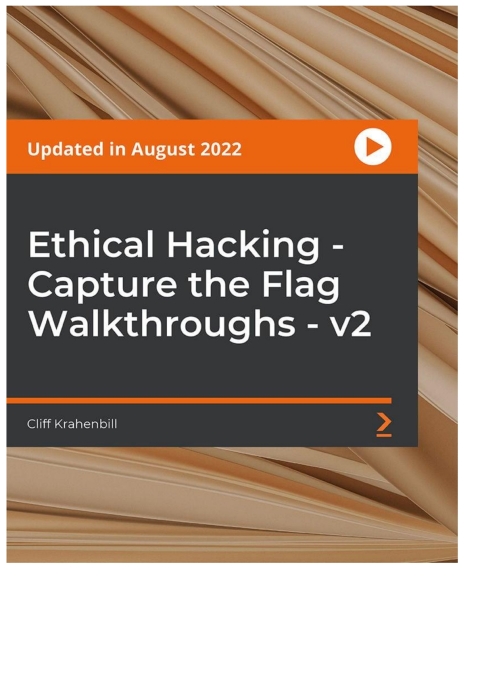 Cover image for book Ethical Hacking - Capture the Flag Walkthroughs - v2