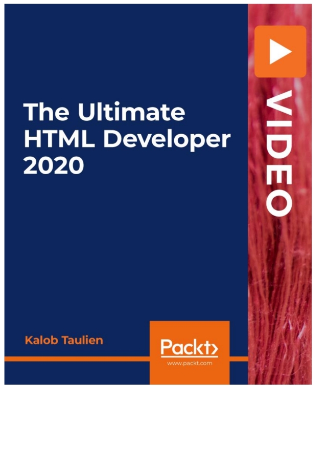 The Ultimate HTML Developer 2020 Edition