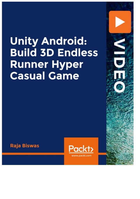 Cover image for book Unity Android: Build 3D Endless Runner Hyper Casual Game