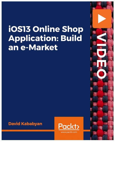 Cover image for book iOS13 Online Shop Application: Build an e-Market