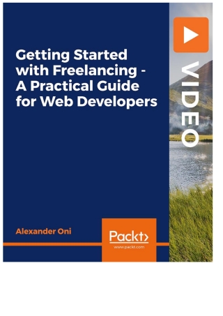 Getting Started with Freelancing - A Practical Guide for Web Developers