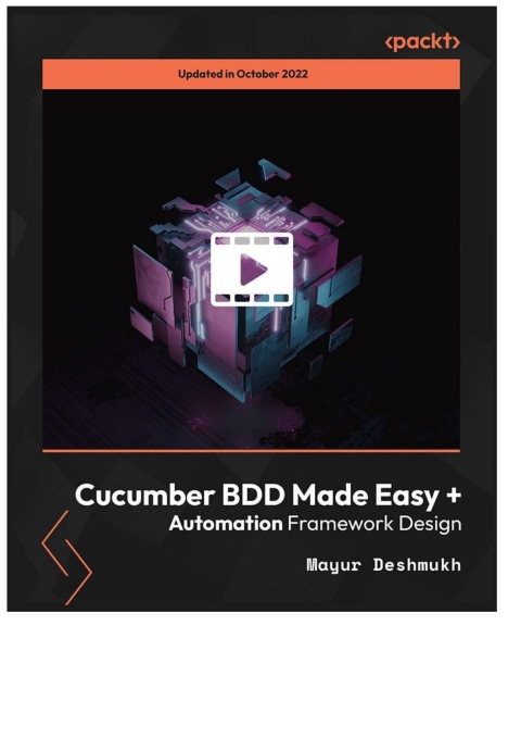 Cover image for book Cucumber BDD Made Easy + Automation Framework Design