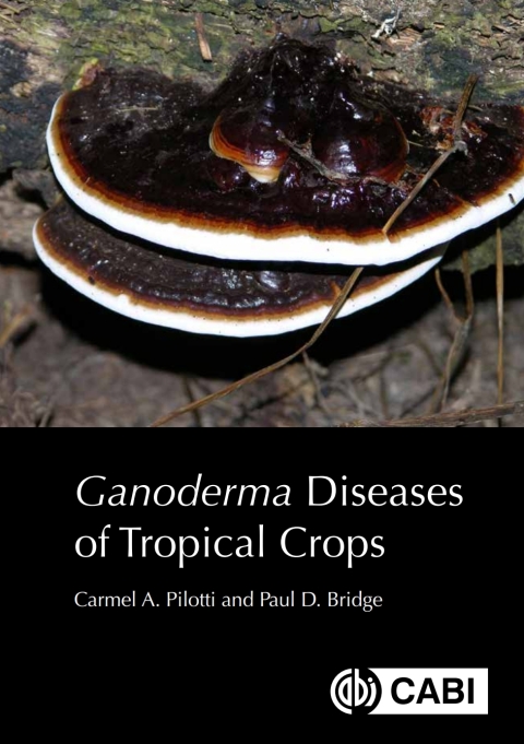 Cover image for book Ganoderma Diseases of Tropical Crops