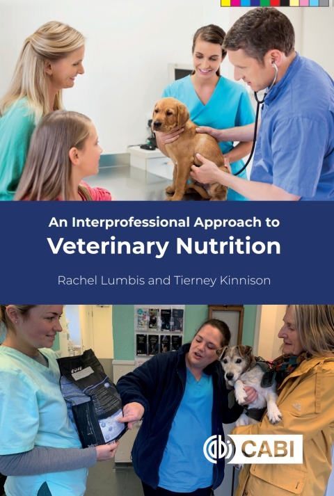 Cover image for book An Interprofessional Approach to Veterinary Nutrition
