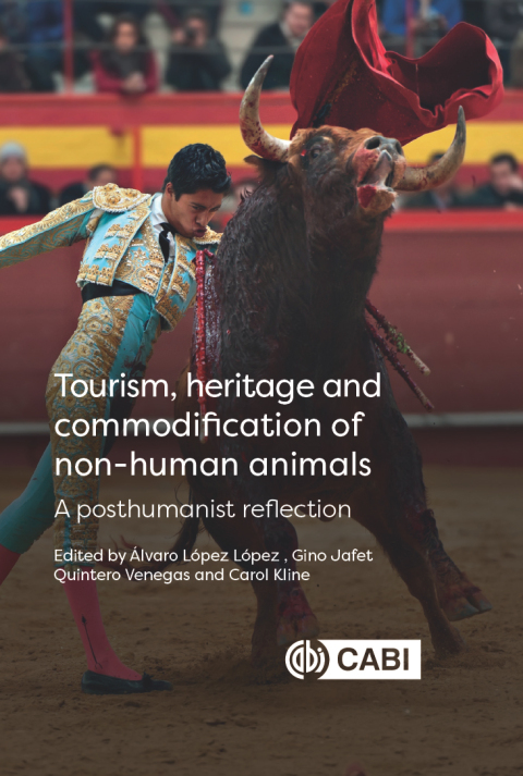 Cover image for book Tourism, Heritage and Commodification of Non-human Animals