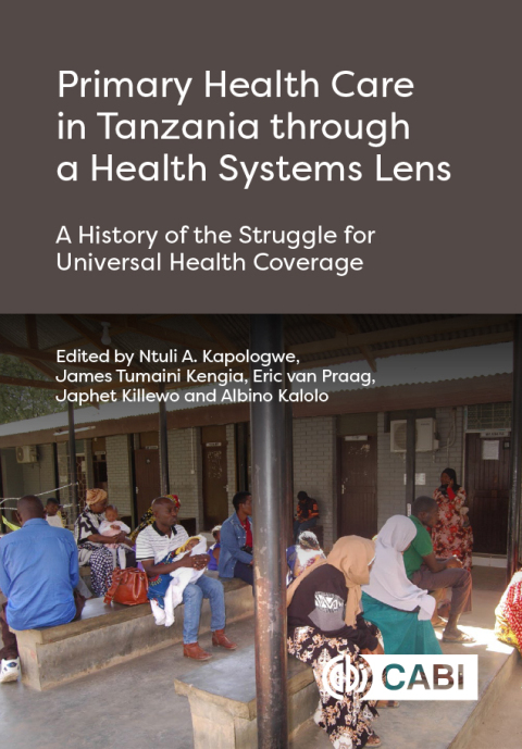 Cover image for book Primary Health Care in Tanzania through a Health Systems Lens