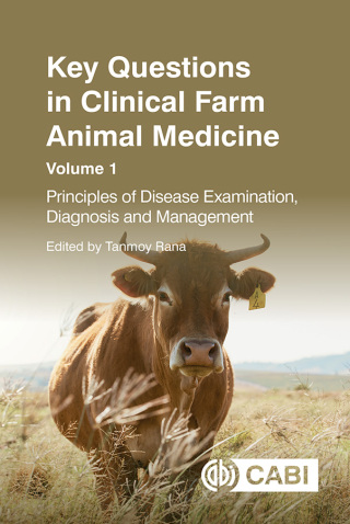 Key Questions in Clinical Farm Animal Medicine, Volume 1