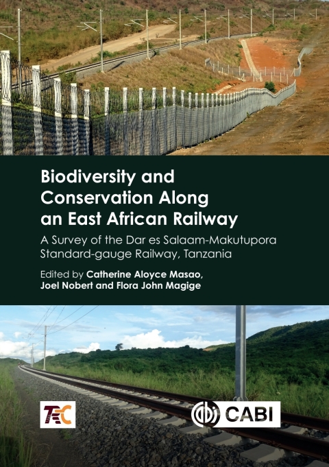 Cover image for book Biodiversity and Conservation Along an East African Railway