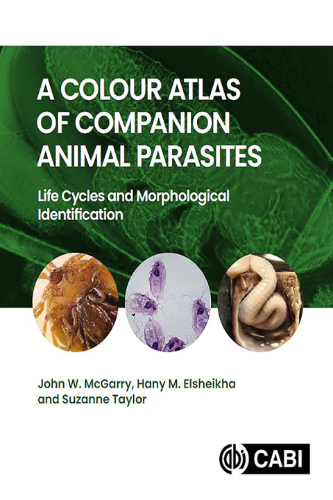 A Colour Atlas of Companion Animal Parasites 