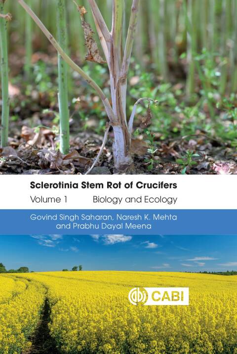 Cover image for book Sclerotinia Stem Rot of Crucifers, Volume 1