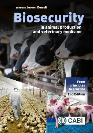 Biosecurity in Animal Production and Veterinary Medicine