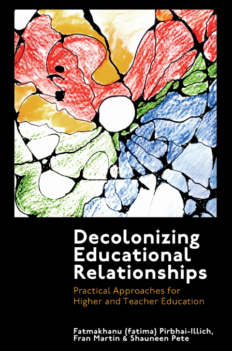 Decolonizing Educational Relationships 
