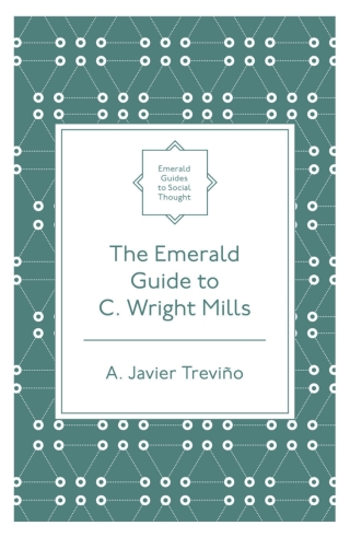 The Emerald Guide to C. Wright Mills