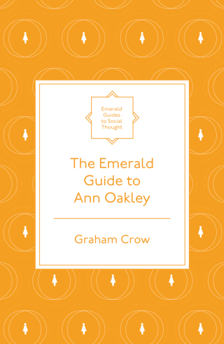 The Emerald Guide to Ann Oakley
