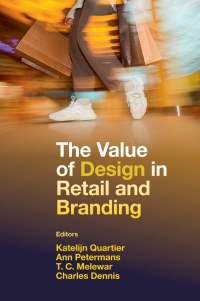 Cover image: The Value of Design in Retail and Branding 9781800715806