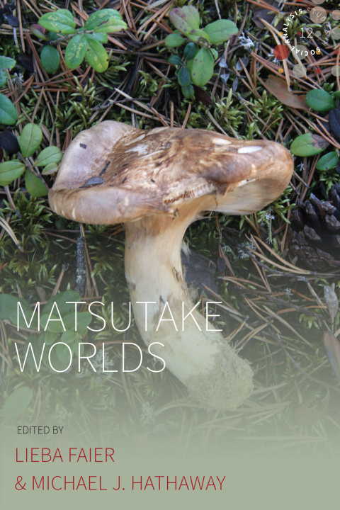 Cover image for book Matsutake Worlds