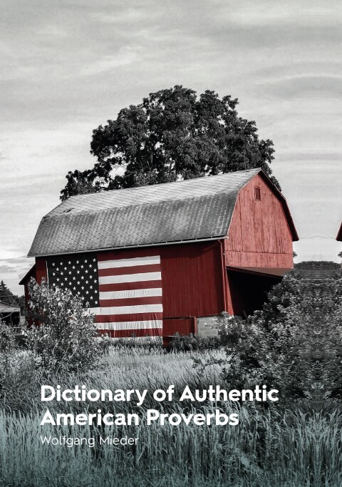 Cover image for book Dictionary of Authentic American Proverbs