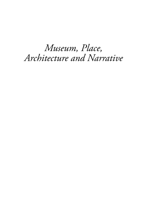 Cover image for book Museum, Place, Architecture and Narrative