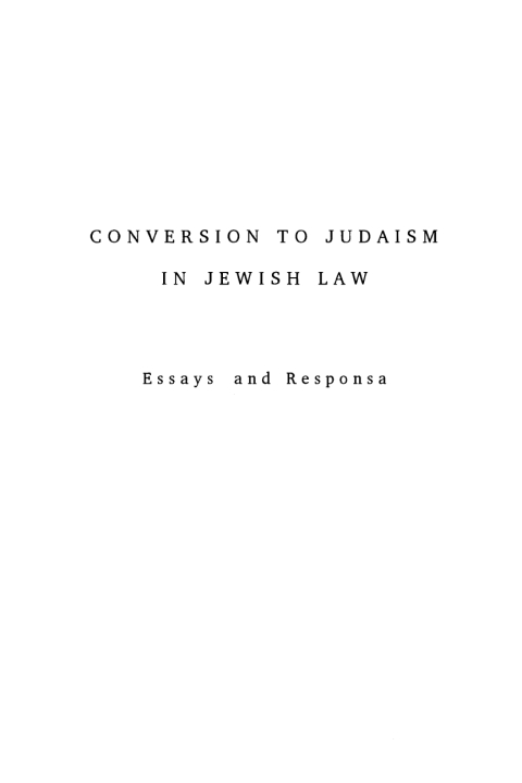 Cover image for book Conversion to Judaism in Jewish Law