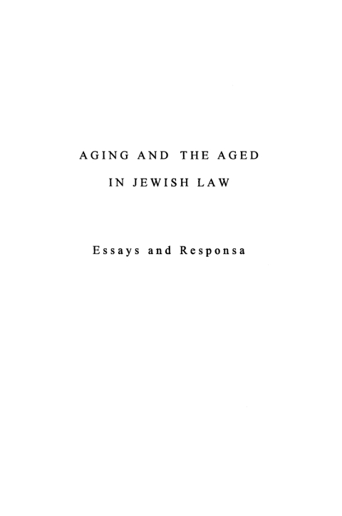 Cover image for book Aging and the Aged in Jewish Law