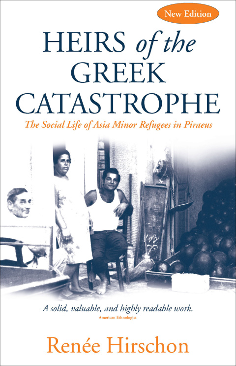 Cover image for book Heirs of the Greek Catastrophe