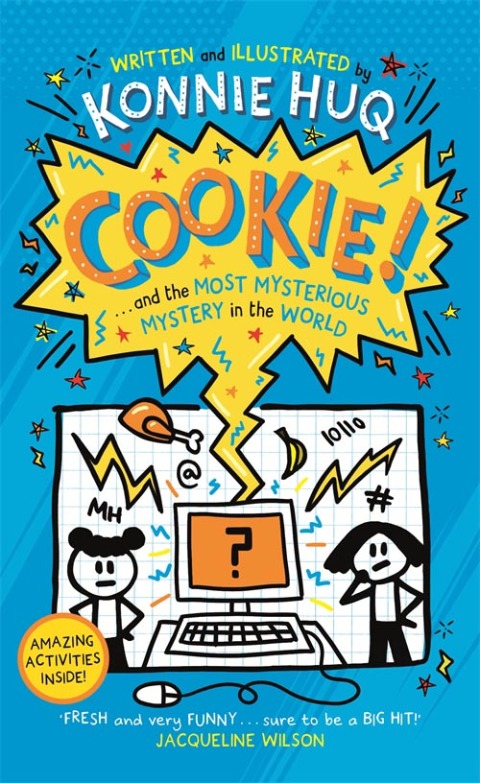 Cookie! (Book 3): Cookie and the Most Mysterious Mystery in the World 