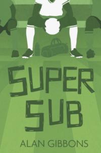 Cover image: Super Sub 9781800900622