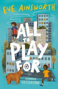 Cover image: All to Play For 9781800900929