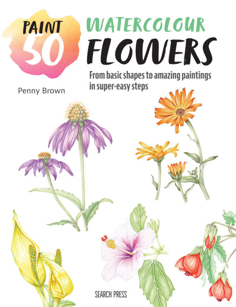 Cover image for book Paint 50: Watercolour Flowers