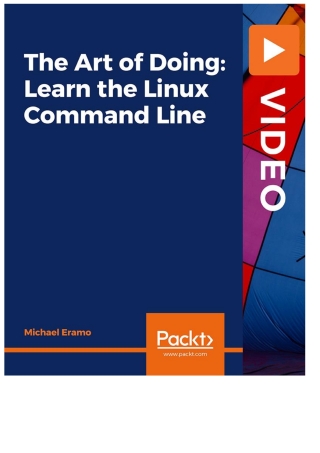 The Art of Doing: Learn the Linux Command Line