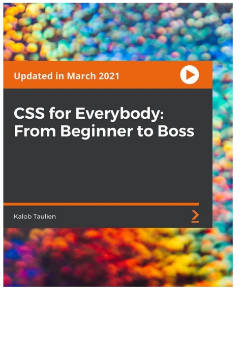Cover image for book CSS for Everybody: From Beginner to Boss