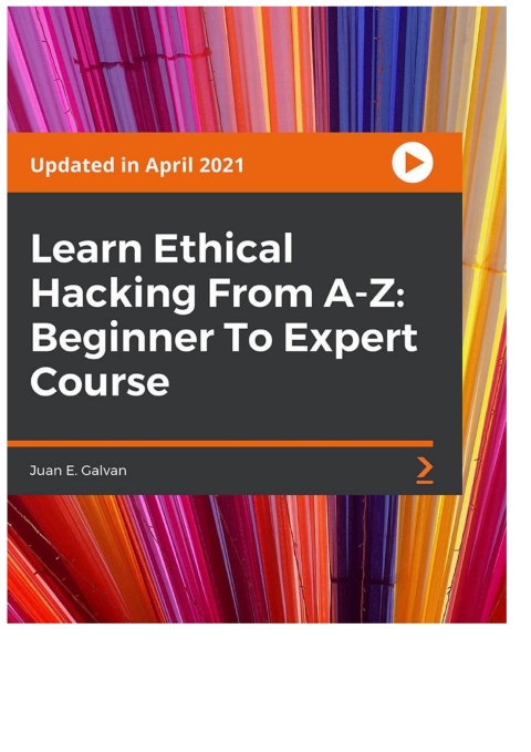 Cover image for book Learn Ethical Hacking From A-Z: Beginner To Expert Course