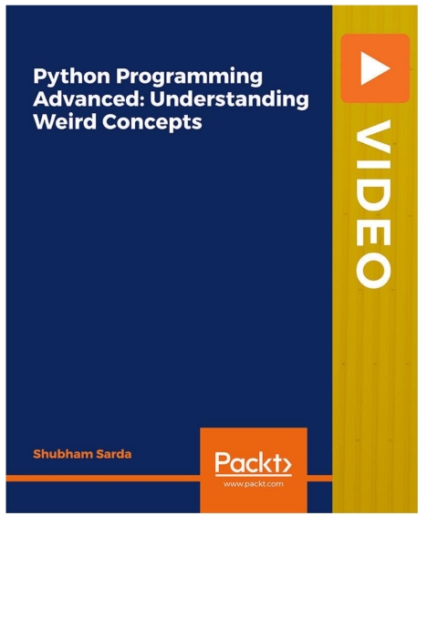 Cover image for book Python Programming Advanced: Understanding Weird Concepts