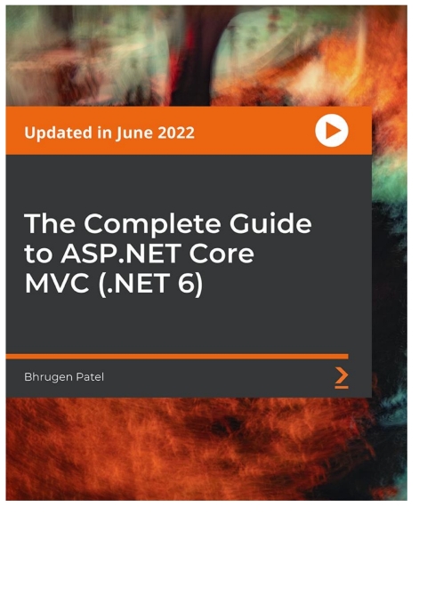 Cover image for book The Complete Guide to ASP.NET Core MVC (.NET 6)