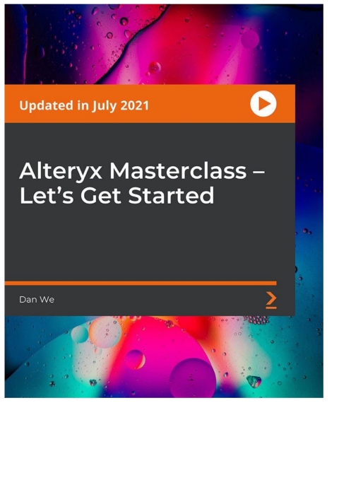 Cover image for book Alteryx Masterclass - Let's Get Started