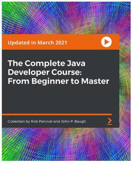Cover image for book The Complete Java Developer Course: From Beginner to Master