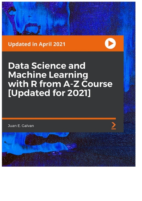 Cover image for book Data Science and Machine Learning with R from A-Z Course [Updated for 2021]