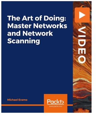 The Art of Doing: Master Networks and Network Scanning