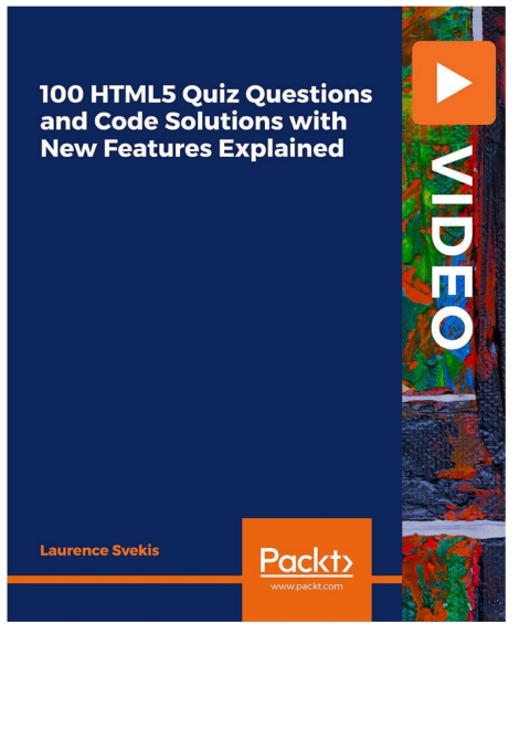 Cover image for book 100 HTML5 Quiz Questions and Code Solutions with New Features Explained