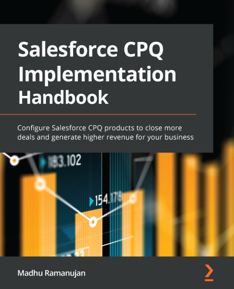 Cover image for book The Salesforce CPQ Implementation Handbook