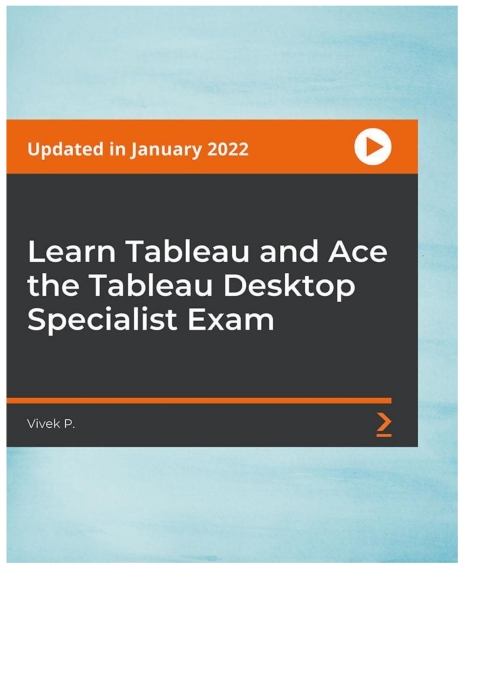 Cover image for book Learn Tableau and Ace the Tableau Desktop Specialist Exam