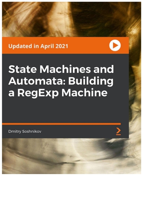 Cover image for book State Machines and Automata: Building a RegExp Machine