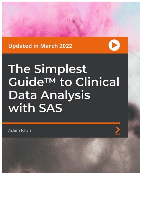 Cover image for book The Simplest Guide™ to Clinical Data Analysis with SAS