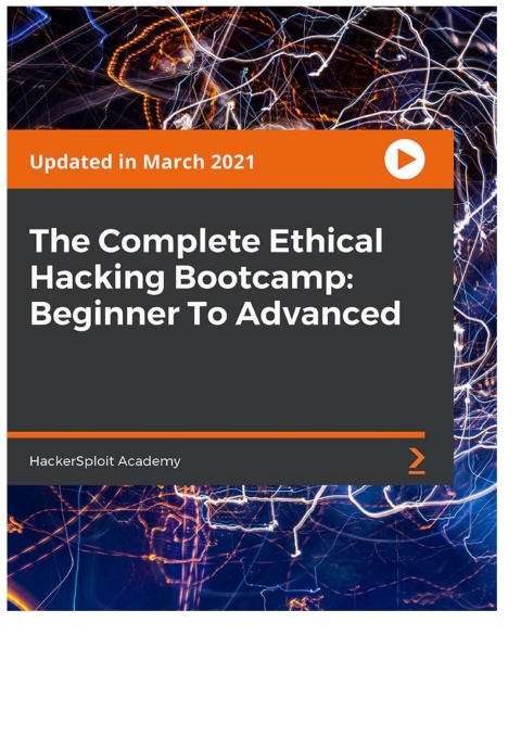 Cover image for book The Complete Ethical Hacking Bootcamp: Beginner To Advanced