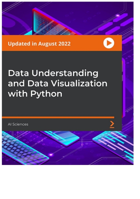 Cover image for book Data Understanding and Data Visualization with Python